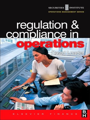 cover image of Regulation and Compliance in Operations